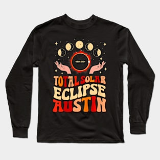 Total Solar Eclipse 2024 Austin Texas April 8 Wo Long Sleeve T-Shirt